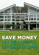 Watch Save Money: My Beautiful Green Home Zoechip