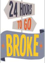 Watch 24 Hours to Go Broke Zoechip