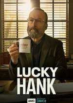Watch Lucky Hank Zoechip