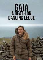 Watch Gaia: A Death on Dancing Ledge Zoechip