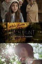 Watch Witch Hunt: A Century of Murder Zoechip