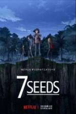Watch 7Seeds Zoechip