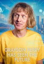 Watch Grayson Perry Has Seen the Future Zoechip