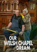 Watch Our Welsh Chapel Dream Zoechip