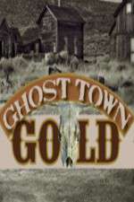 Watch Ghost Town Gold Zoechip