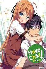 Watch Mayo Chiki! Zoechip