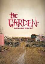 Watch The Garden: Commune or Cult Zoechip