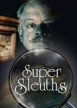 Watch Super Sleuths Zoechip