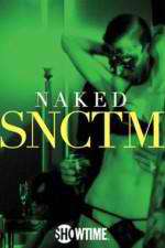 Watch Naked SNCTM Zoechip