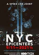 Watch NYC Epicenters 9/11â†’2021Â½ Zoechip