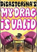 Watch Disasterina's My Drag Is Valid Zoechip