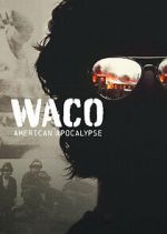 Watch Waco: American Apocalypse Zoechip