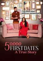 Watch 50,000 First Dates: A True Story Zoechip