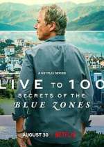 Watch Live to 100: Secrets of the Blue Zones Zoechip