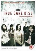 Watch True Dare Kiss Zoechip