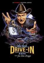 Watch The Last Drive-In with Joe Bob Briggs Zoechip