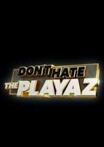 Watch Don't Hate the Playaz Zoechip