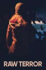 Watch Raw Terror Zoechip