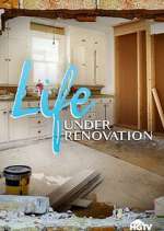 Watch Life Under Renovation Zoechip