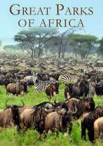 Watch Great Parks of Africa Zoechip