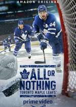 Watch All or Nothing: Toronto Maple Leafs Zoechip