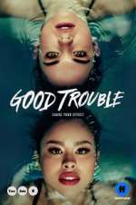Watch Good Trouble Zoechip