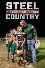 Watch Friday Night Tykes: Steel Country Zoechip
