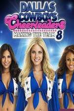 Watch Dallas Cowboys Cheerleaders: Making the Team Zoechip