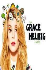 Watch The Grace Helbig Show Zoechip