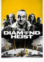 Watch The Diamond Heist Zoechip