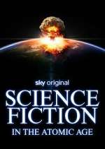 Watch Science Fiction in the Atomic Age Zoechip