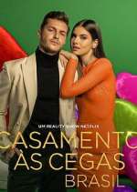 Watch Casamento Ã s Cegas: Brasil Zoechip