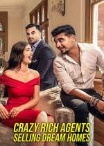Watch Crazy Rich Agents: Selling Dream Homes Zoechip