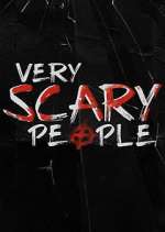 Watch Very Scary People Zoechip