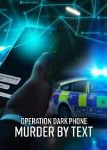 Watch Operation Dark Phone: Murder by Text Zoechip