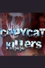 Watch CopyCat Killers Zoechip