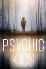 Watch Psychic Kids Zoechip