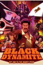 Watch Black Dynamite The Animated Series Zoechip