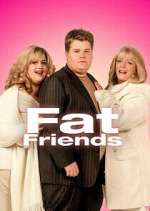 Watch Fat Friends Zoechip