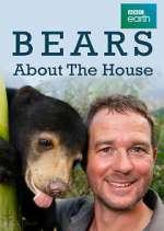 Watch Bears About the House Zoechip