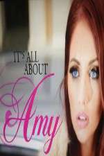 Watch Its All About Amy Zoechip