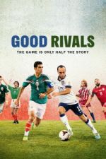 Watch Good Rivals Zoechip
