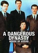 Watch A Dangerous Dynasty: House of Assad Zoechip