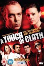 Watch A Touch of Cloth Zoechip