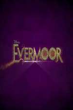 Watch Evermoor Zoechip