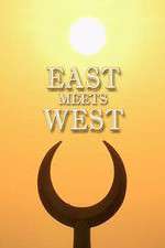 Watch East Meets West Zoechip