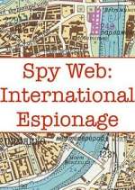 Watch Spy Web: International Espionage Zoechip