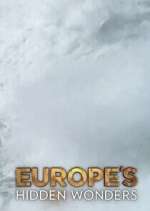 Watch Hidden Wonders of Europe Zoechip