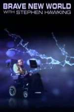 Watch Brave New World With Stephen Hawking Zoechip