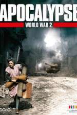 Watch Apocalypse: The Second World War Zoechip